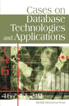 Cases on Database Technologies And Applications (Cases on Information Technology Series) (Cases on Information Technology Series)