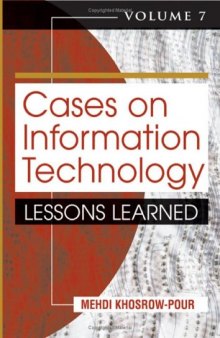 Cases on Information Technology: Lessons Learned (Cases on Information Technology Series) (Cases on Information Technology Series)