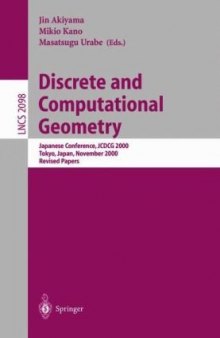 Discrete and Computational Geometry: Japanese Conference, JCDCG 2000 Tokyo, Japan, November 22–25, 2000 Revised Papers