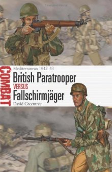 British Paratrooper vs Fallschirmjager: Mediterranean 1942-43