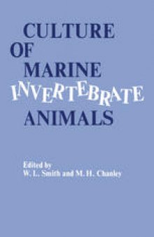 Culture of Marine Invertebrate Animals: Proceedings — 1st Conference on Culture of Marine Invertebrate Animals Greenport