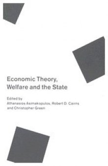 Economic Theory, Welfare, and the State: Essays in Honour of John C. Weldon