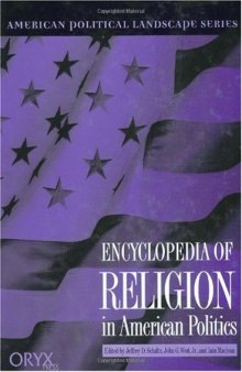 Encyclopedia of Religion in American Politics 