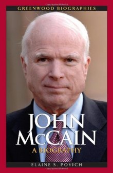 John McCain. A Biography (Greenwood Biographies)