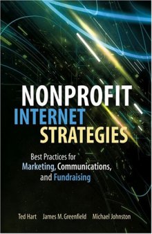 Nonprofit Internet Strategies: Best Practices for Marketing, Communications, and Fundraising