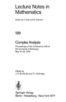 Complex Analysis: Proceedings of the Conference held at the University of Kentucky, May 18–22, 1976