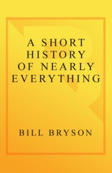A Short History of Nearly Everything  