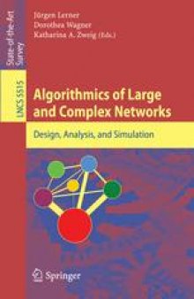 Algorithmics of Large and Complex Networks: Design, Analysis, and Simulation