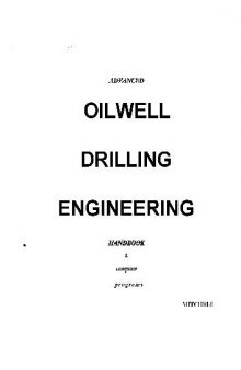 Advanced Oil Well Drilling Engineering