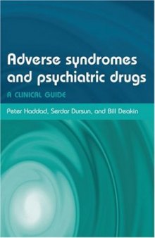 Adverse syndromes and psychiatric drugs: a clinical guide