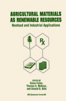 Agricultural Materials as Renewable Resources. Nonfood and Industrial Applications