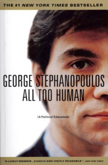 All too human : (a political education)