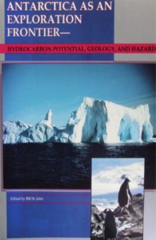 Antarctica As an Exploration Frontier - Hydrocarbon Potential, Geology, and Hazards (AAPG Studies in Geology 31)