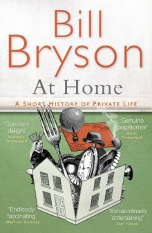 At Home: A short history of private life