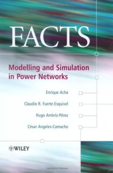 FACTS: Modelling and Simulation in Power Networks