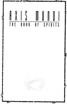 Axis Mundi: The Book of Spirits (Werewolf: The Apocalypse)