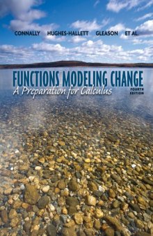 Functions Modeling Change: A Preparation for Calculus (4th Edition)  
