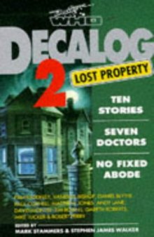 Decalog 2: Lost Property: Ten Stories, Seven Doctors, No Fixed Abode (Doctor Who)