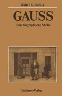 Gauss: Eine biographische Studie
