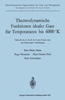 Thermodynamische Funktionen idealer Gase für Temperaturen bis 6000 °K: Tafeln für Ar, C, H, N, O, S und 24 ihrer zwei- und dreiatomigen Verbindungen
