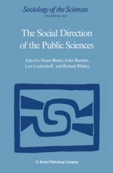 The Social Direction of the Public Sciences: Causes and Consequences of Co-operation between Scientists and Non-scientific Groups