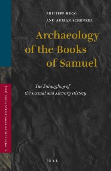 Archaeology of the Books of Samuel: The Entangling of the Textual and Literary History