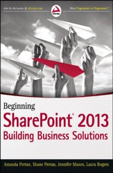 Beginning SharePoint 2013: Building Business Solutions