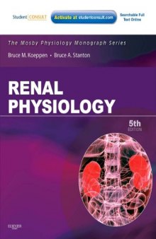 Renal Physiology: Mosby Physiology Monograph Series
