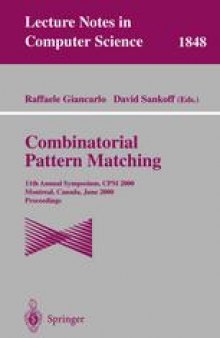 Combinatorial Pattern Matching: 11th Annual Symposium, CPM 2000 Montreal, Canada, June 21–23, 2000 Proceedings