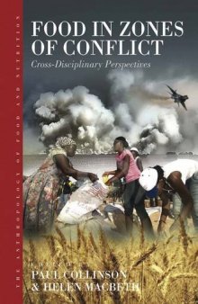 Food in zones of conflict : cross-disciplinary perspectives