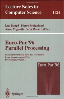Euro-Par'96 Parallel Processing: Second International Euro-Par Conference Lyon, France, August 26–29, 1996 Proceedings, Volume II