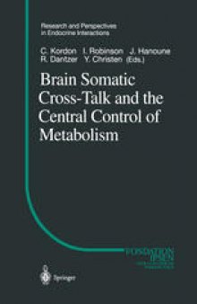 Brain Somatic Cross-Talk and the Central Control of Metabolism