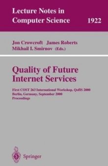 Quality of Future Internet Services: First COST 263 International Workshop, QofIS 2000 Berlin, Germany, September 25–26, 2000 Proceedings