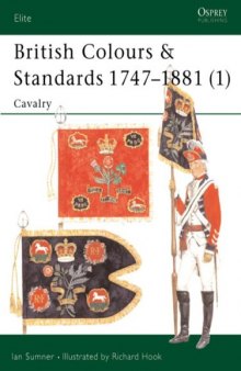 Osprey Elite 077 - British Colours & Standards 1747-1881 (1) Cavalry