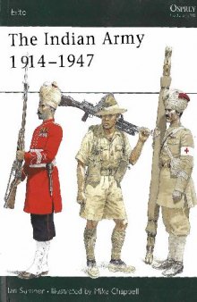 The Indian Army 1914-1947