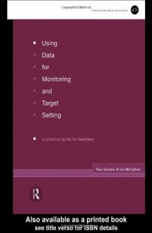 Using Data for Monitoring and Target Setting: A Practical Guide for Teachers 