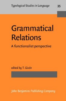 Grammatical Relations: A Functionalist Perspective