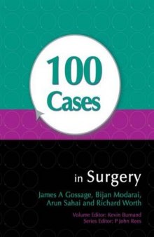 100 Cases in Surgery (A Hodder Arnold Publication)