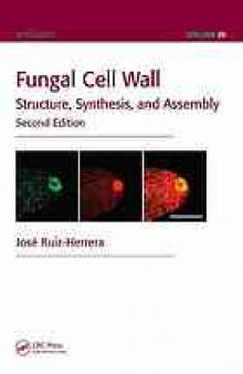 Fungal cell wall : structure, synthesis, and assembly