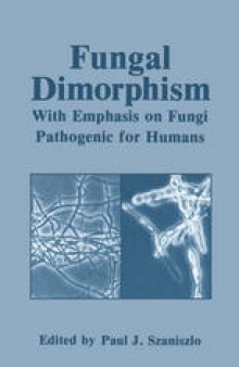 Fungal Dimorphism: With Emphasis on Fungi Pathogenic for Humans