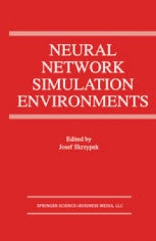 Neural Network Simulation Environments
