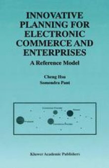 Innovative Planning for Electronic Commerce and Enterprises: A Reference Model