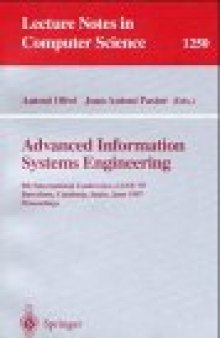 Advanced Information Systems Engineering: 9th International Conference, CAiSE'97 Barcelona, Catalonia, Spain, June 16–20, 1997 Proceedings