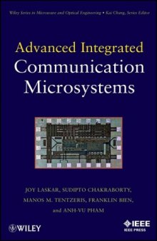Advanced Integrated Communication Microsystems (Wiley Series in Microwave and Optical Engineering)