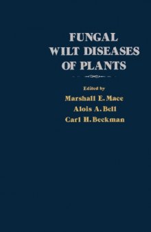 Fungal Wilt Diseases of Plants