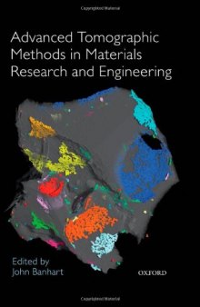 Advanced Tomographic Methods in Materials Research and Engineering