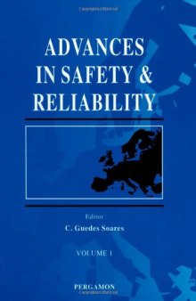 Advances in safety and reliability: proceedings of the ESREL'97, international conference on safety and reliability, 17-20 June, 1997, Lisbon, Portugal