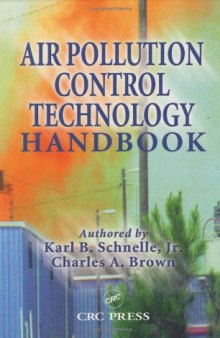 Air Pollution Control Technology Handbook (Handbook Series for Mechanical Engineering)