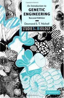 An Introduction to Genetic Engineering (Studies in Biology)