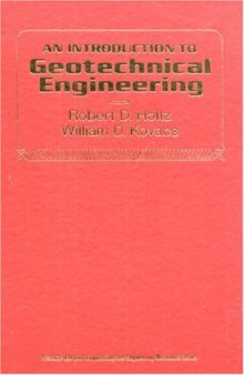 An Introduction to Geotechnical Engineering 